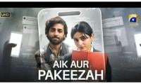 Serial ‘Aik Aur Pakeeza’ Enters Decisive Phase: Watch New Episode Today On Geo TV